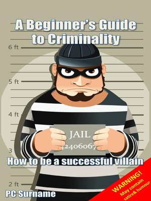 cover image of A Beginner's Guide to Criminality